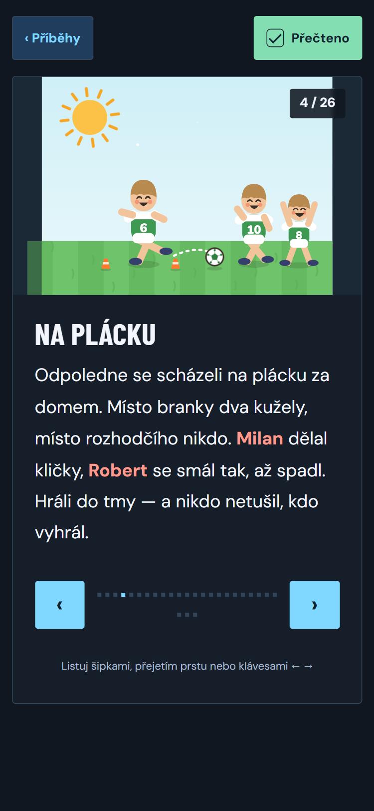 Stránka pohádky: tři děti hrají na plácku za domem