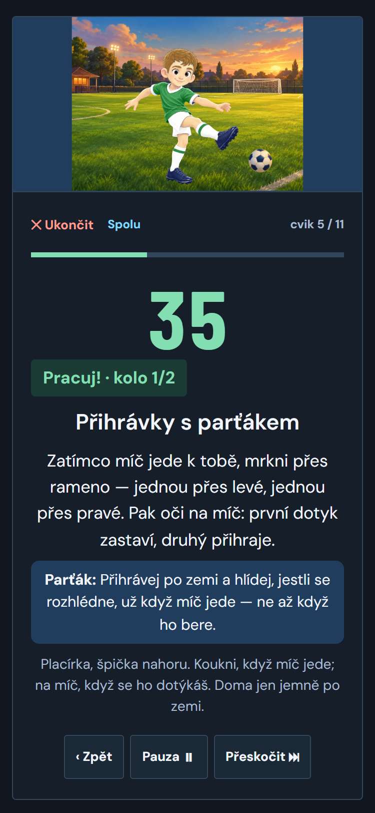 Trénink ve hře: časovač 35 sekund, přihrávky s parťákem a pokyn pro parťáka