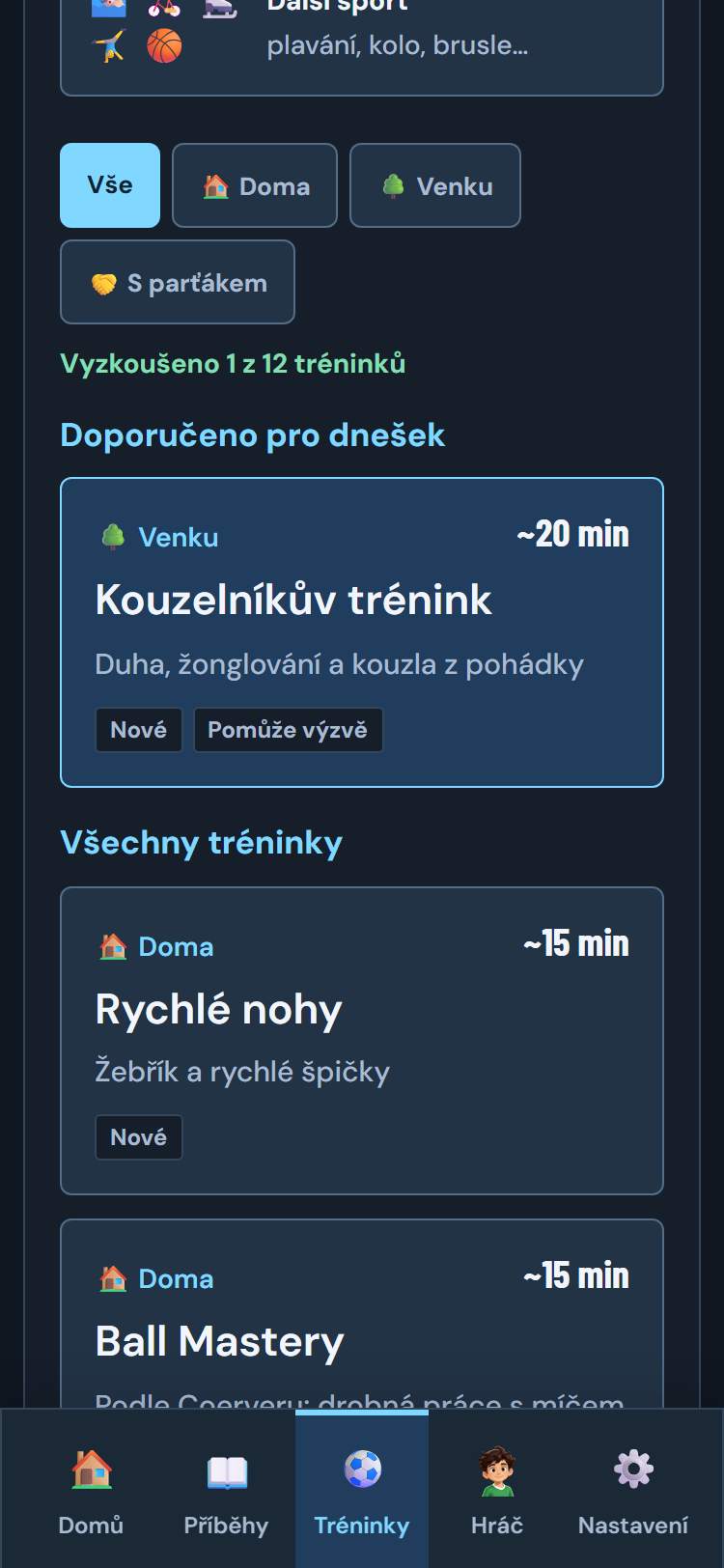 Výběr tréninku: doma, venku nebo s parťákem, u každého tréninku délka v minutách